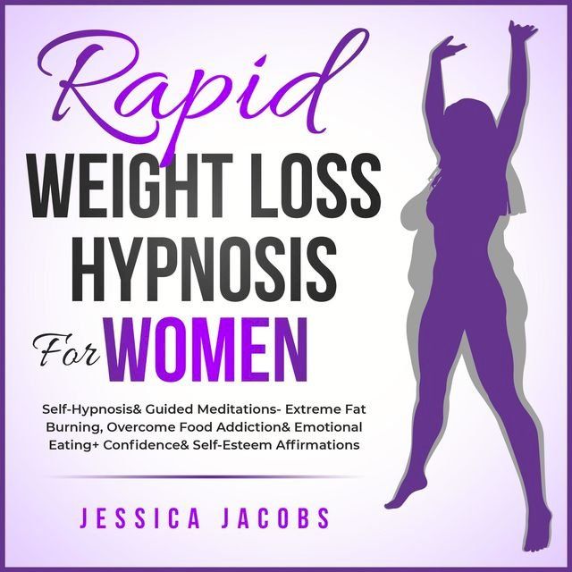  Rapid Weight Loss Hypnosis For Women(Kobo/電子書)