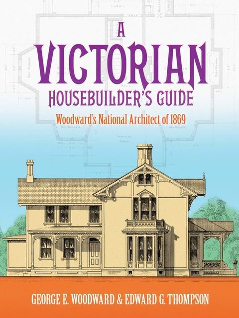 A Victorian Housebuilder's Guide(Kobo/電子書)