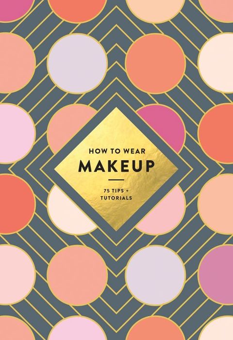 How to Wear Makeup(Kobo/電子書)