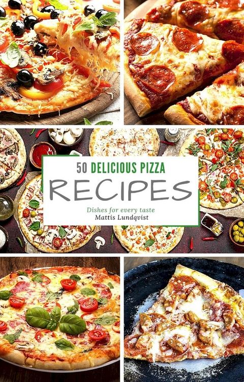 50 delicious pizza recipes(Kobo/電子書)