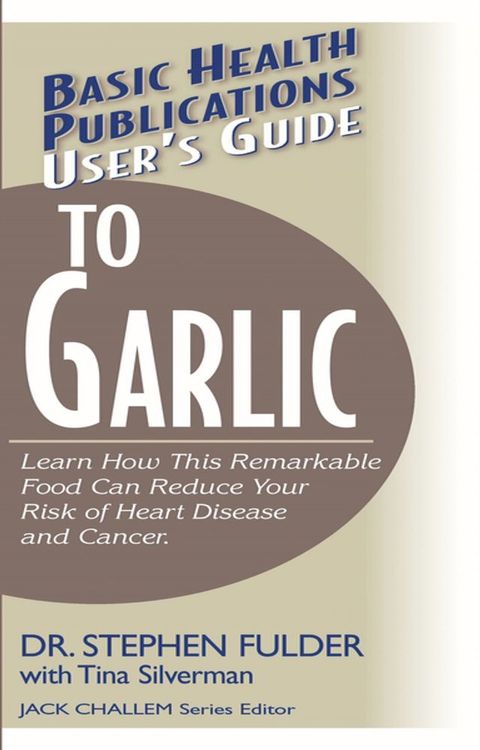 User's Guide to Garlic(Kobo/電子書)