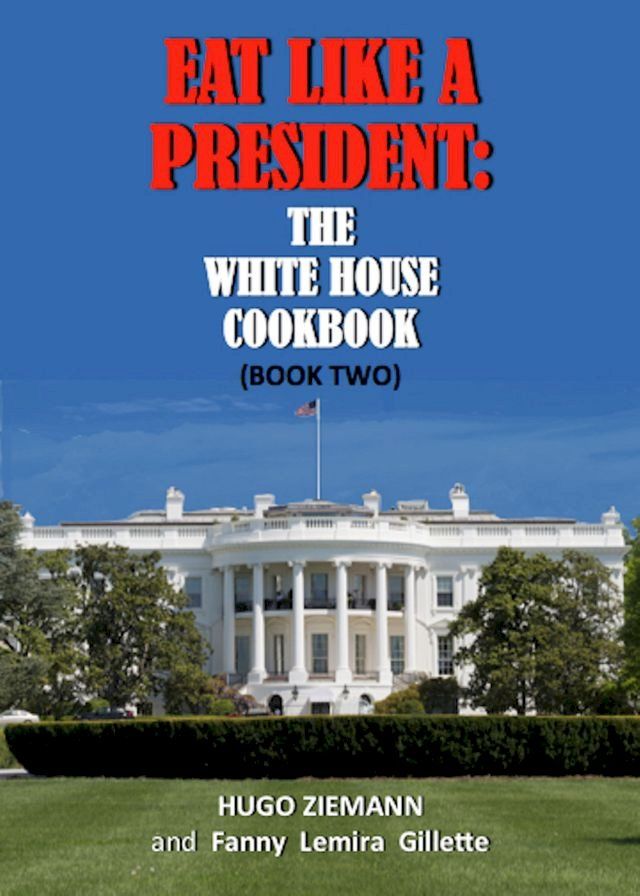  Eat Like a President(Kobo/電子書)