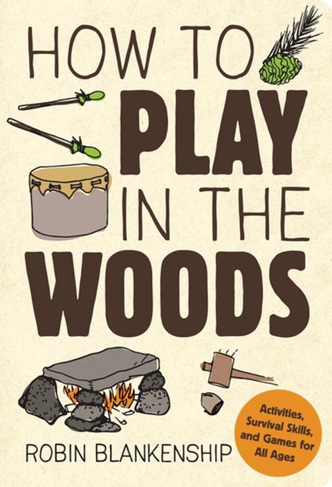 How to Play in the Woods(Kobo/電子書)