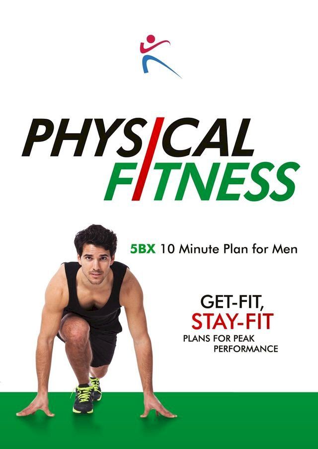  Physical Fitness 5BX 11 Minute Plan For Men(Kobo/電子書)