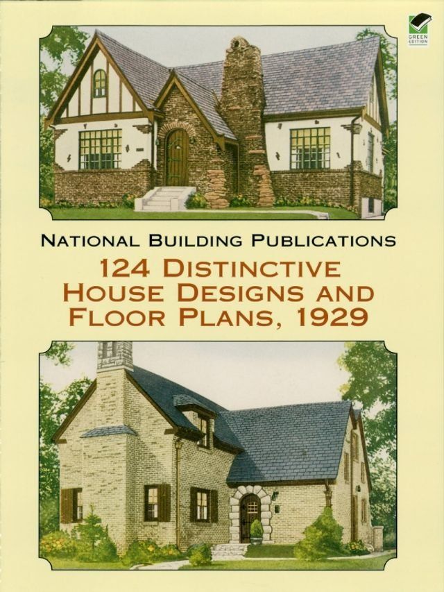  124 Distinctive House Designs and Floor Plans, 1929(Kobo/電子書)