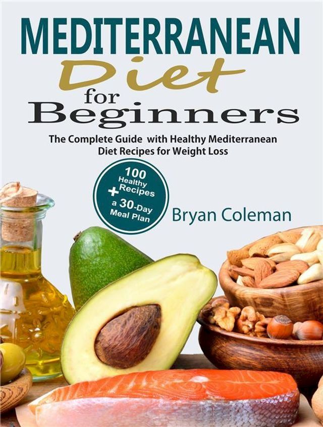  Mediterranean Diet for Beginners(Kobo/電子書)