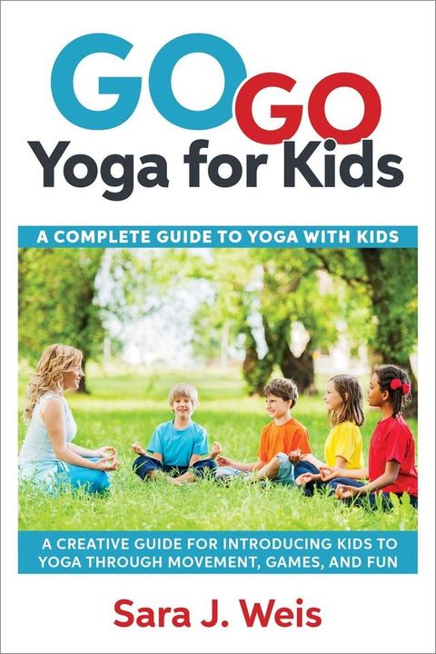 Go Go Yoga for Kids(Kobo/電子書)