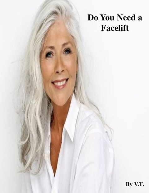 Do You Need a Facelift(Kobo/電子書)