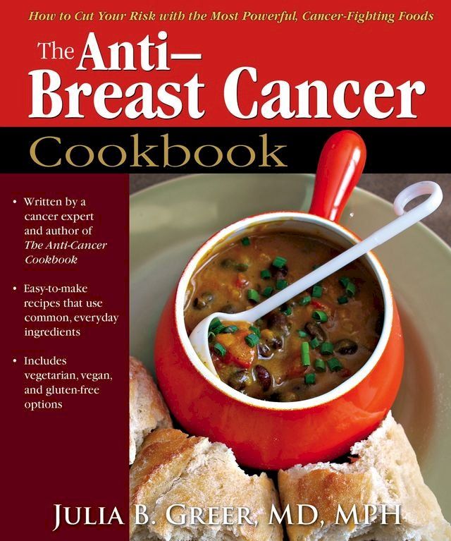  The Anti-Breast Cancer Cookbook(Kobo/電子書)