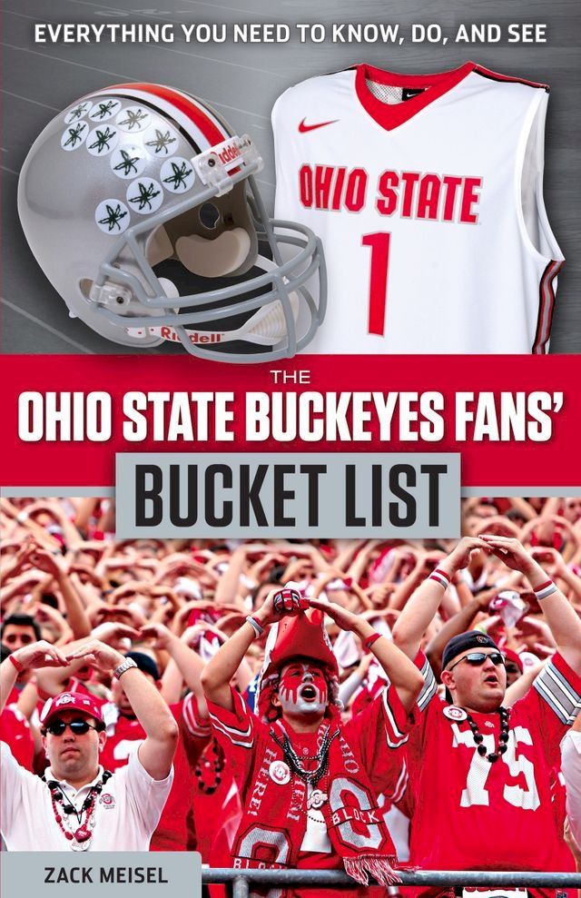  The Ohio State Buckeyes Fans' Bucket List(Kobo/電子書)