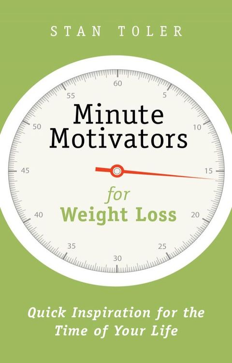 Minute Motivators for Weight Loss(Kobo/電子書)