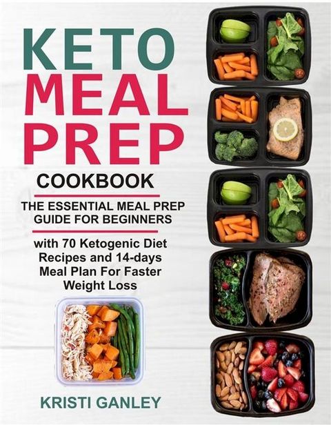 Keto Meal Prep Cookbook(Kobo/電子書)