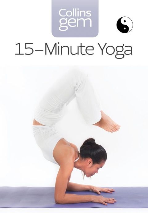 15-Minute Yoga (Collins Gem)(Kobo/電子書)