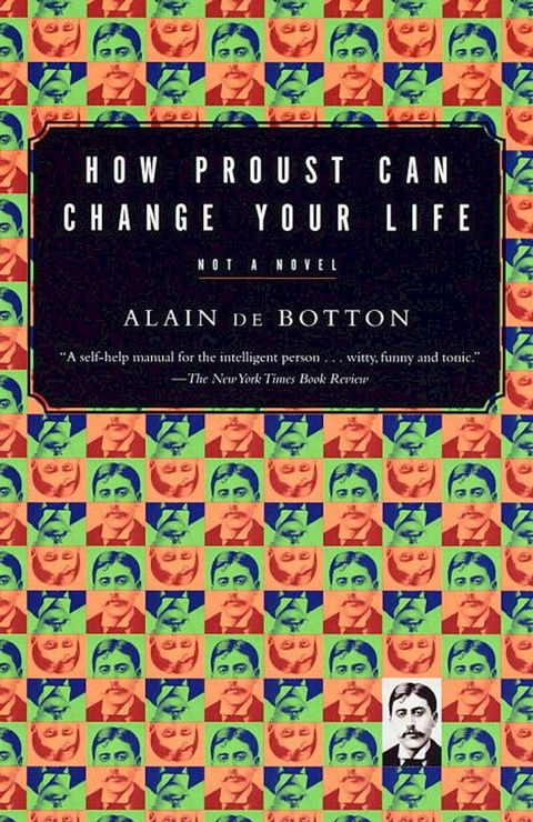 How Proust Can Change Your Life(Kobo/電子書)