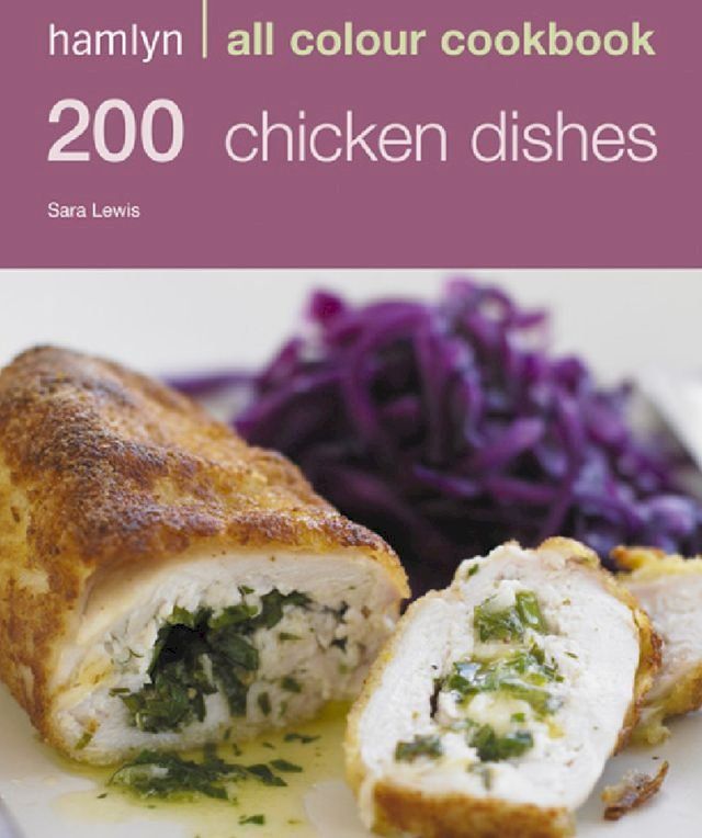  Hamlyn All Colour Cookery: 200 Chicken Dishes(Kobo/電子書)