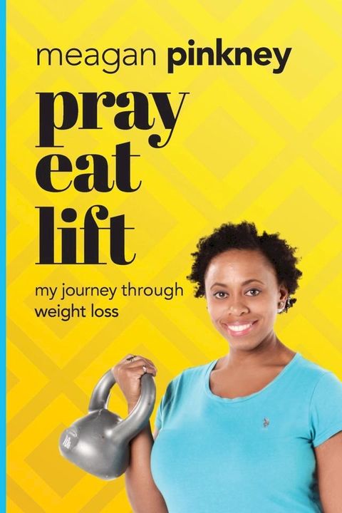 Pray. Eat. Lift.(Kobo/電子書)