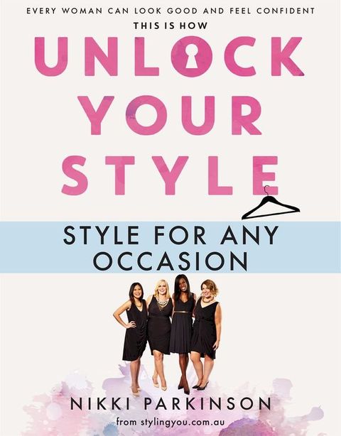 Unlock Your Style: Style For Any Occasion(Kobo/電子書)