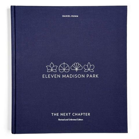 Eleven Madison Park: The Next Chapter, Revised and Unlimited Edition(Kobo/電子書)