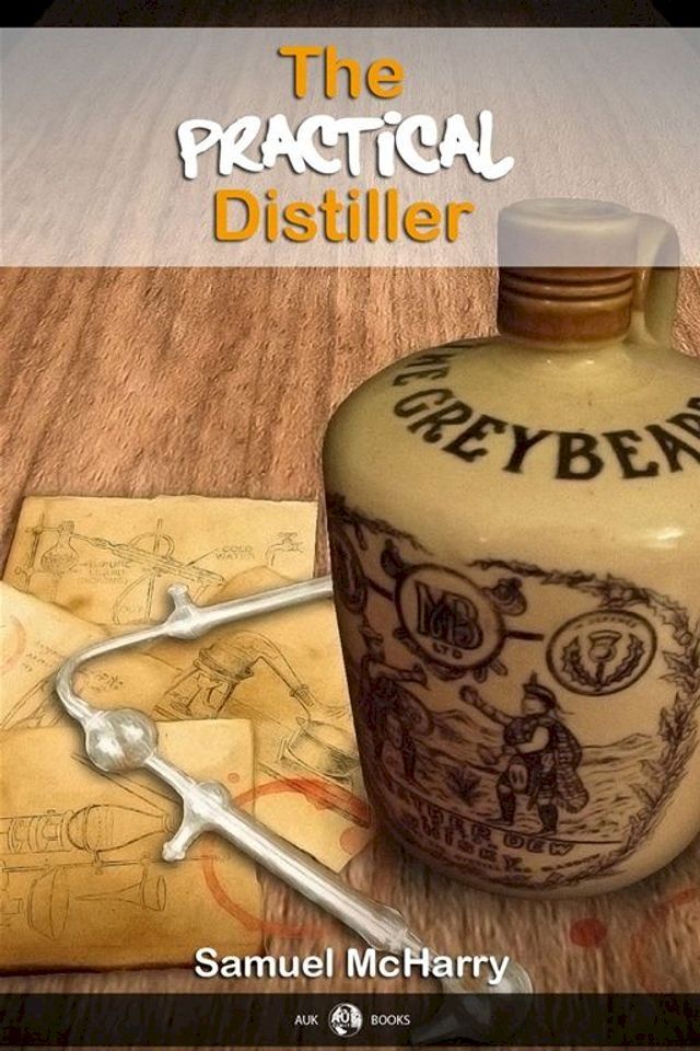  The Practical Distiller(Kobo/電子書)