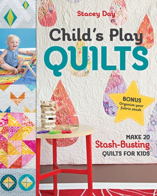  Child's Play Quilts(Kobo/電子書)