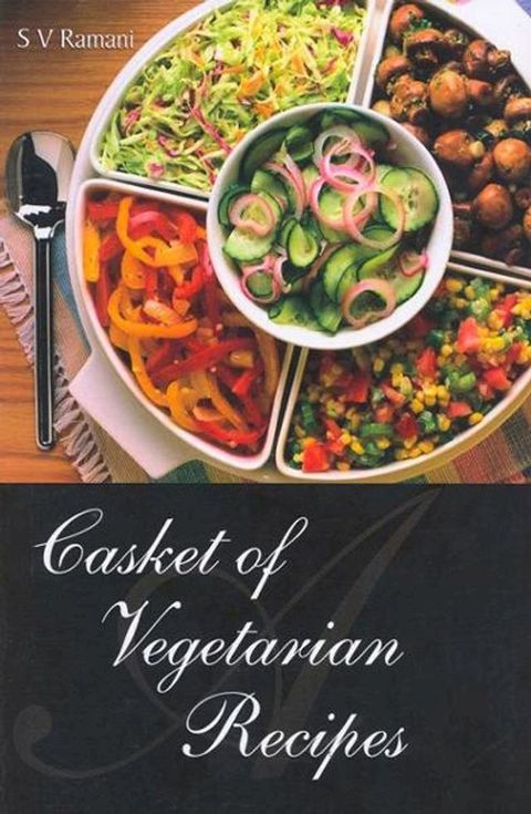 A Casket of Vegetarian Recipes(Kobo/電子書)