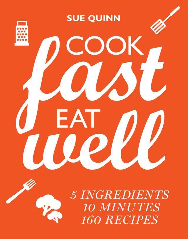  Cook Fast, Eat Well(Kobo/電子書)