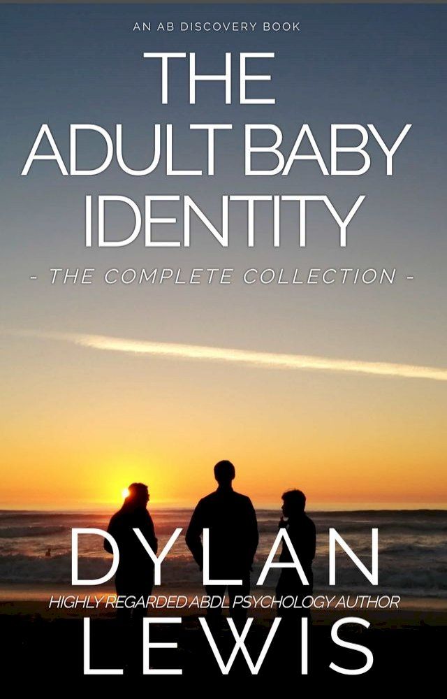  The Adult Baby Identity Collection(Kobo/電子書)