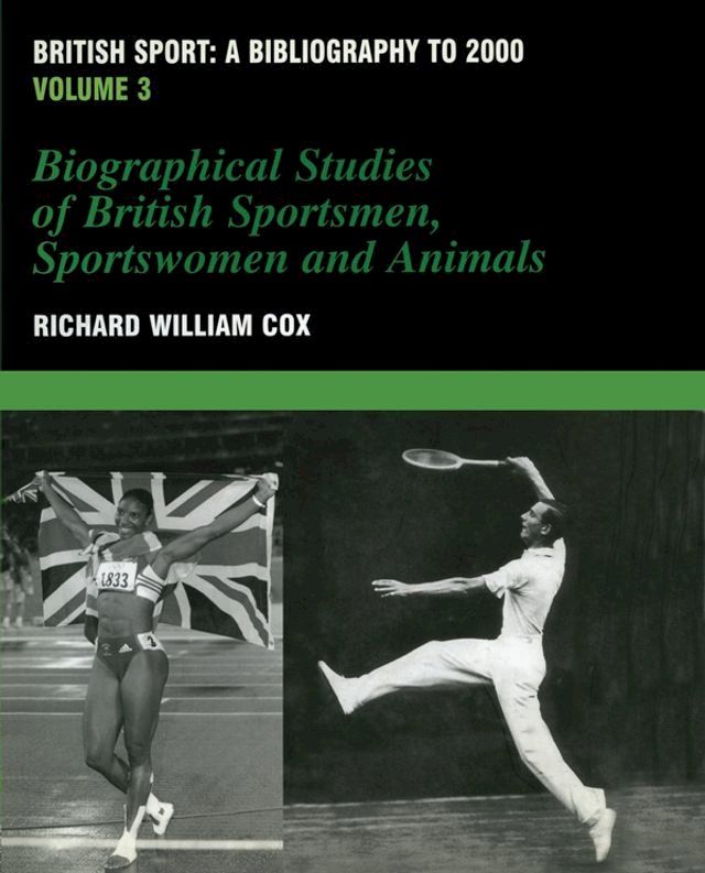  British Sport - a Bibliography to 2000(Kobo/電子書)