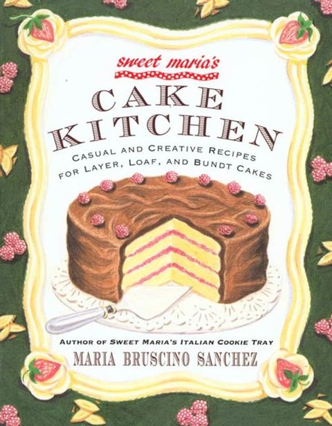 Sweet Maria's Cake Kitchen(Kobo/電子書)