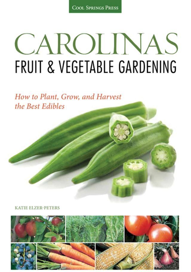  Carolinas Fruit & Vegetable Gardening(Kobo/電子書)