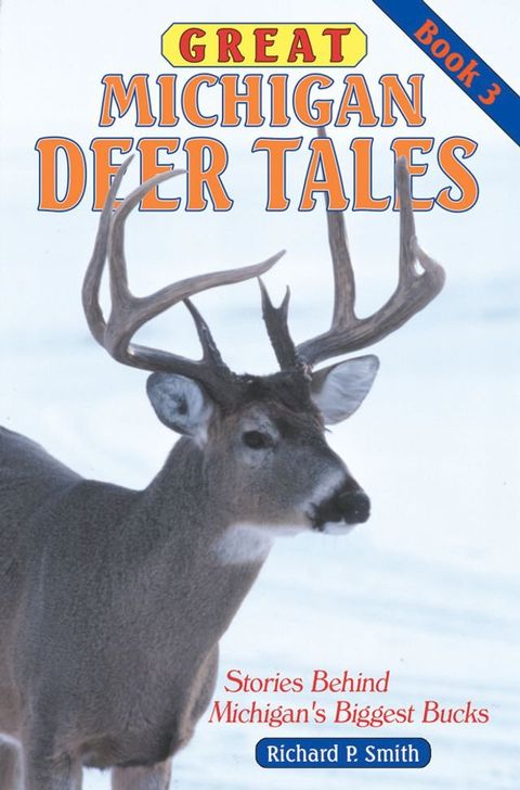 Great Michigan Deer Tales: Book 3(Kobo/電子書)