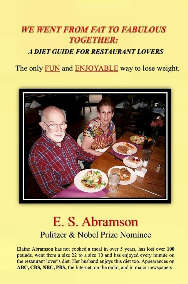  We Went from Fat to Fabulous Together: A Diet Guide for Restaurant Lovers(Kobo/電子書)