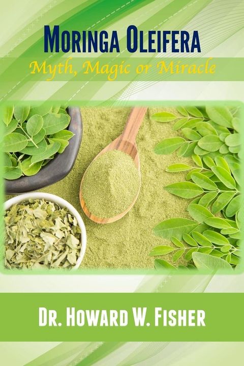 Moringa Oleifera(Kobo/電子書)