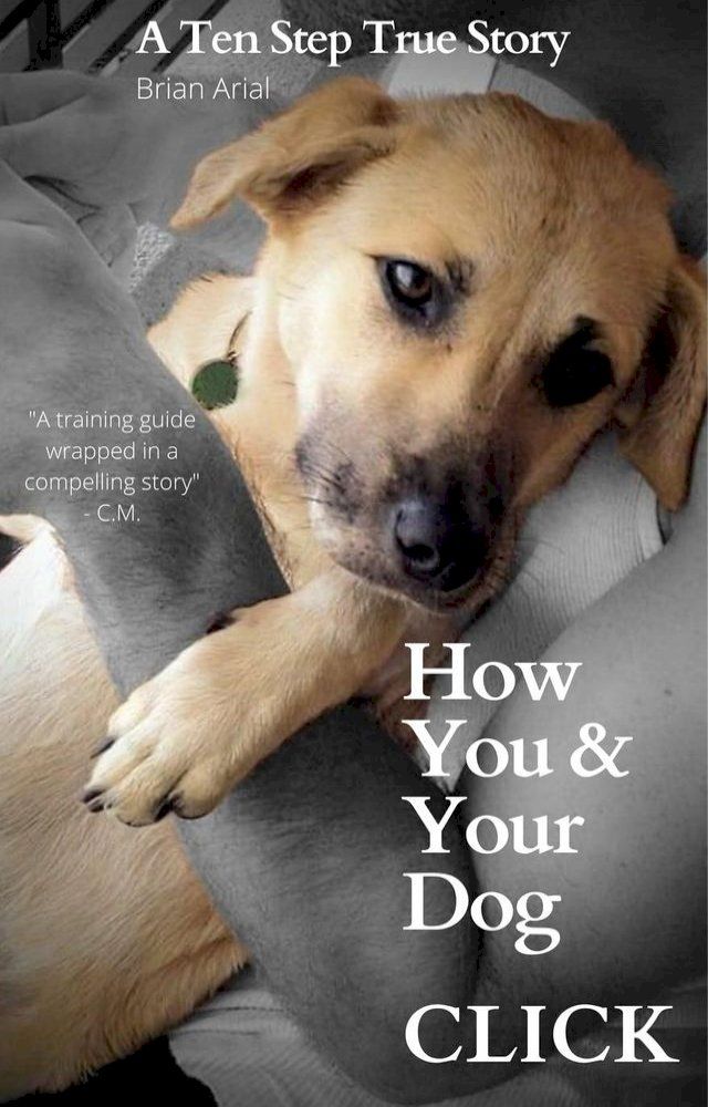  How You & Your Dog Click(Kobo/電子書)