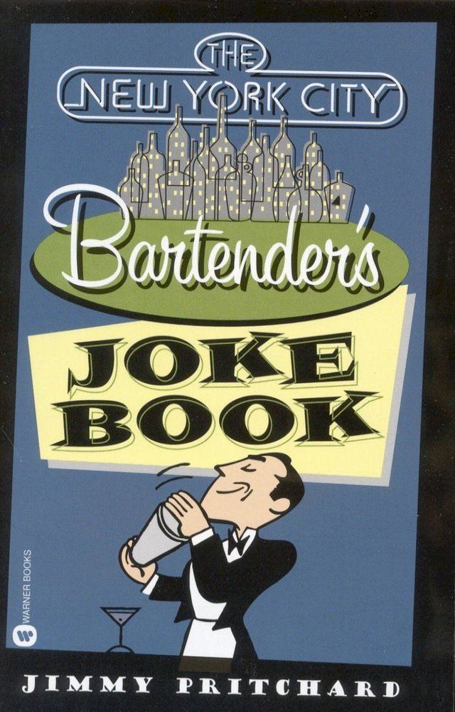  The New York City Bartender's Joke Book(Kobo/電子書)