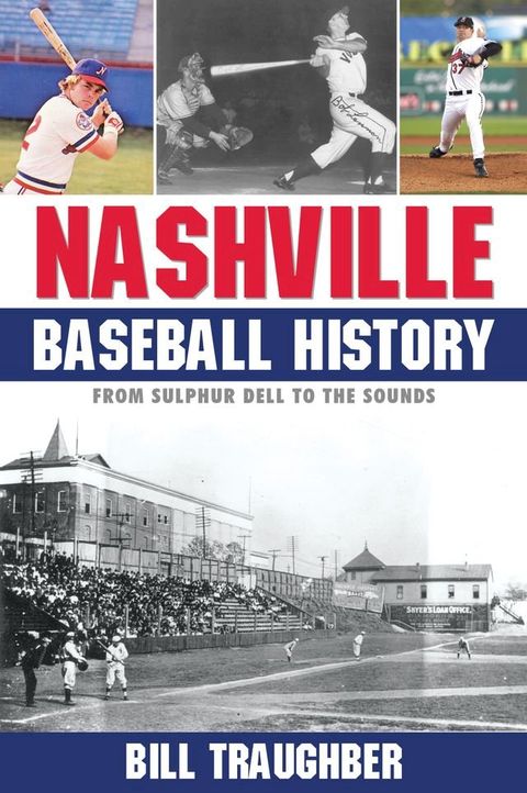 Nashville Baseball History(Kobo/電子書)