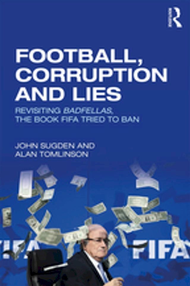  Football, Corruption and Lies(Kobo/電子書)