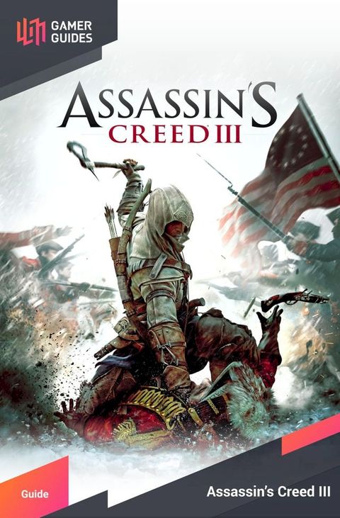 Assassin's Creed III - Strategy Guide(Kobo/電子書)