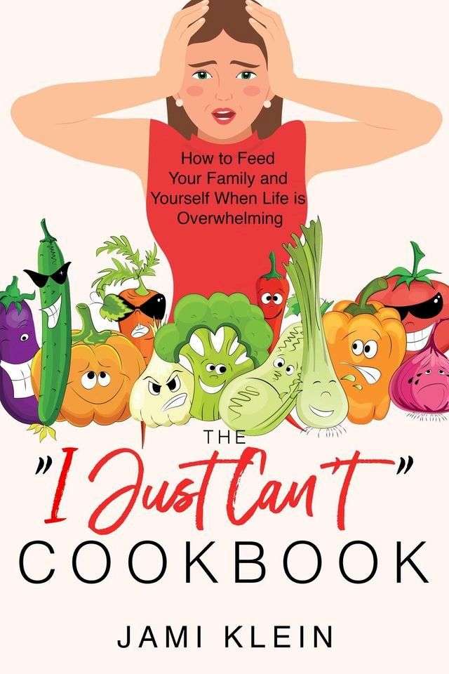  The "I Just Can't" Cookbook(Kobo/電子書)