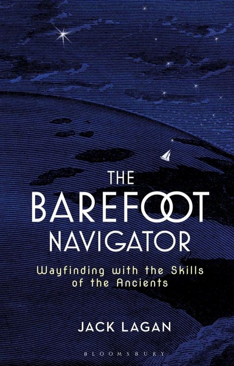 The Barefoot Navigator(Kobo/電子書)