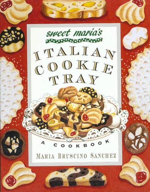 Sweet Maria's Italian Cookie Tray(Kobo/電子書)