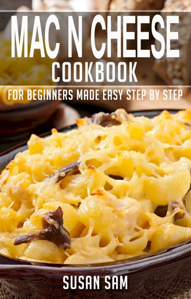  Mac N Cheese Cookbook(Kobo/電子書)