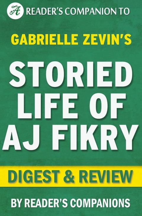 The Storied Life of A. J. Fikry by Gabrielle Zevin  Digest & Review(Kobo/電子書)