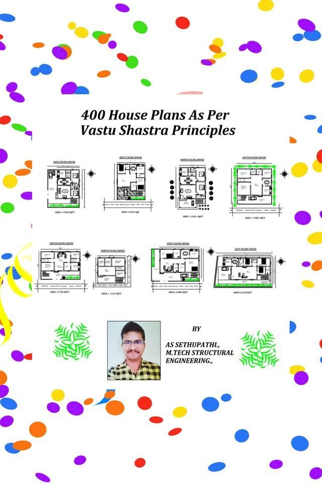  400 House Plans As Per Vastu Shastra Principles(Kobo/電子書)