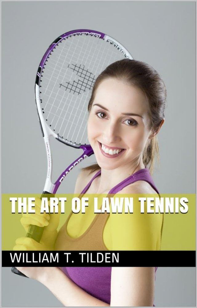  The Art of Lawn Tennis(Kobo/電子書)