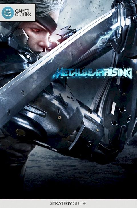 Metal Gear Rising: Revengeance - Strategy Guide(Kobo/電子書)