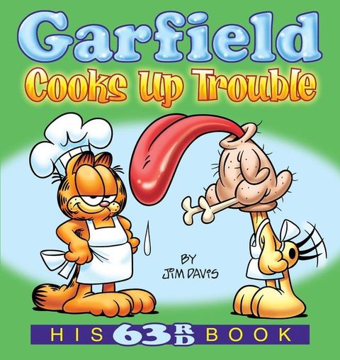 Garfield Cooks Up Trouble(Kobo/電子書)