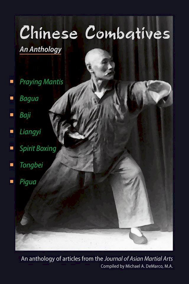  Chinese Combatives: An Anthology(Kobo/電子書)