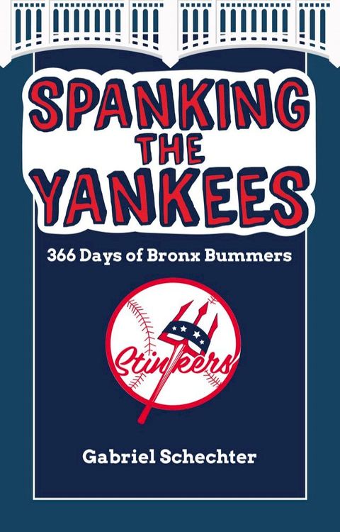 Spanking the Yankees(Kobo/電子書)