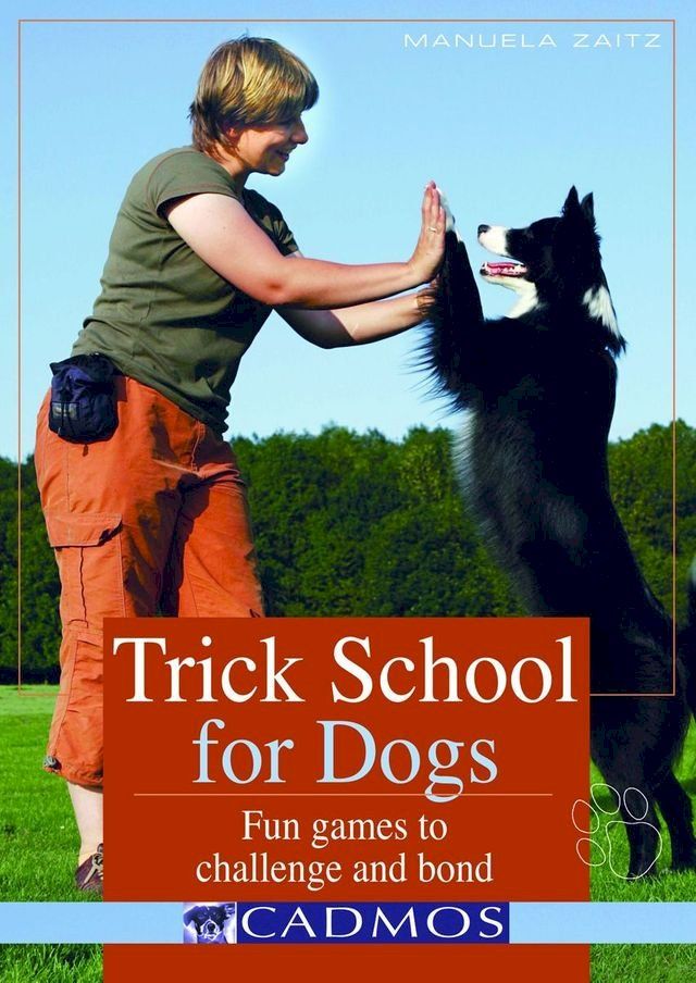  Trick School for Dogs(Kobo/電子書)